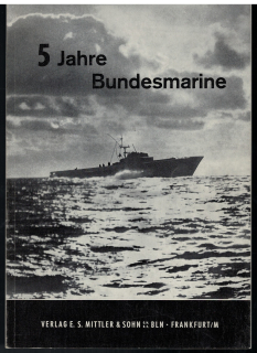 5 Jahre Bundesmarine Sonderausgabe Marine-Rundschau (1 St.) Mittler & Sohn 1961